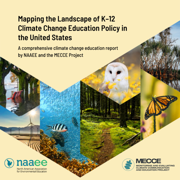 Text: Mapping the Landscape of K - 12 Climate Change Education Policy in the United States, A comprehensive climate change report by NAAEE and the MECCE Proejct Image: a chevron filled with images of nature including scenes from a wind farm, the ocean, a forest, and marshlands.